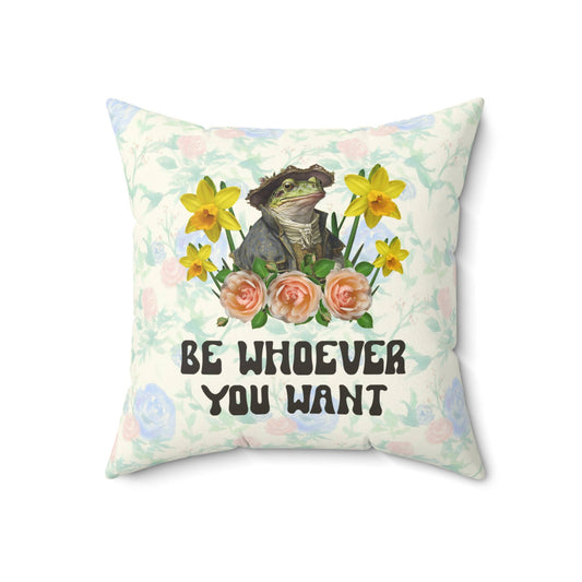 Funny Historical Frog Pillow: Be Whoever You Want