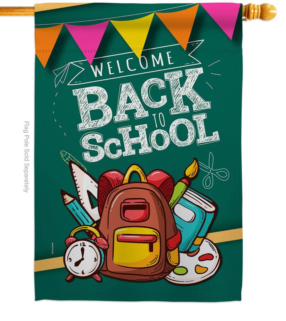 Welcome Back to School House Flag