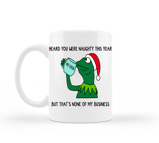 Kermit-I Heard You Were Naughty This Year Christmas Mug
